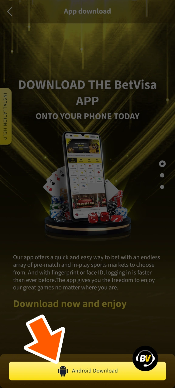 Click Download for Android to get the BetVisa APK file.